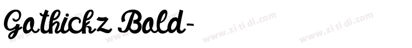 Gothickz Bold字体转换